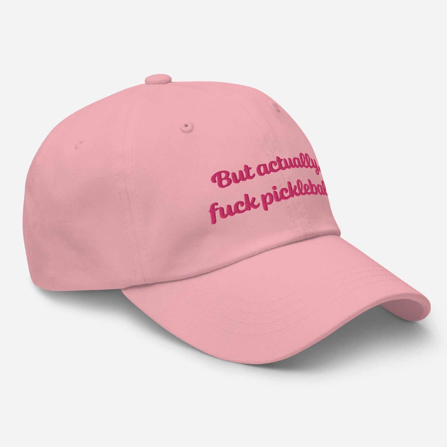 "But actually, f*ck pickleball" Hat